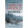 Sacrifice: A gripping heart-stopping crime thriller