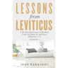 Lessons From Leviticus: A 30-Day Devotional of Wisdom from the Book of Leviticus - Chapters 1-7 (Volume One)