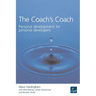 The Coach's Coach: Personal Development for Personal Developers