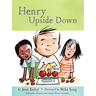 Henry Upside Down: Book 4