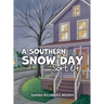 Southern Snow Day, Sort Of