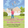 Grandma Went to Heaven