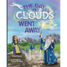 The Day the Clouds Went Away
