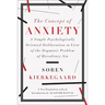 The Concept of Anxiety: A Simple Psychologically Oriented Deliberation in View of the Dogmatic Problem of Hereditary Sin