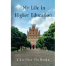 My Life in Higher Education
