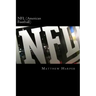 NFL (American Football): A Fascinating Book Containing NFL Facts, Trivia, Images & Memory Recall Quiz: Suitable for Adults & Children