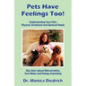 Pets Have Feelings Too!