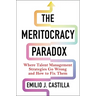 The Meritocracy Paradox: Where Talent Management Strategies Go Wrong and How to Fix Them