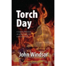 Torch Day: A Searing New Thriller