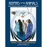 Keepers of the Animals: Native American Stories and Wildlife Activities for Children