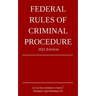 Federal Rules of Criminal Procedure; 2021 Edition