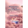 Psychological Care for Cancer Patients: New Perspectives on Training Health Professionals