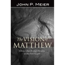 The Vision of Matthew