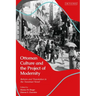 Ottoman Culture and the Project of Modernity: Reform and Translation in the Tanzimat Novel