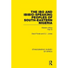 The Ibo and Ibibio-Speaking Peoples of South-Eastern Nigeria: Western Africa Part III