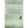 Cognitive Behavioral Therapy for Depression: The Ultimate Step by Step Guide for Overcoming Negative Thoughts. How to Declutter Your Mind and Finally