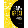 Gap to Great: A Parent's Guide to the Gap Year