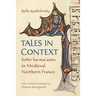 Tales in Context: Sefer Ha-Ma'asim in Medieval Northern France