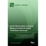 Earth Observation in Forest Biophysical/Biochemical Parameter Retrieval