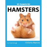 My Favorite Pet: Hamsters