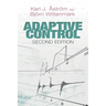 Adaptive Control: Second Edition
