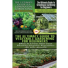 The Ultimate Guide to Companion Gardening for Beginners & the Ultimate Guide to Greenhouse Gardening for Beginners & the Ultimate Guide to Vegetable G