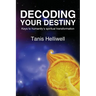 Decoding Your Destiny: Keys to Humanity's Spiritual Transformation