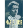 Marie Curie: A Life