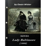 Lady Baltimore by Owen Wister (1906) NOVEL (World's Classics)