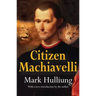 Citizen Machiavelli