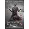 Betrayer's Bane: Book 3