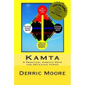 Kamta: A Practical Kamitic Path for Obtaining Power