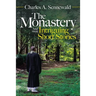 The Monastery: And More Intriguing Short Stories