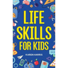 Life Skills for Kids