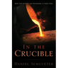 In the Crucible: How God sustains and transforms in hard times