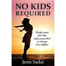 No Kids Required