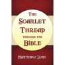 The Scarlet Thread Through the Bible