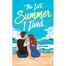 The Last Summer I Lived