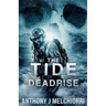 The Tide: Deadrise