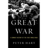 The Great War: A Combat History of the First World War