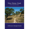 The Pinta Trail in the Texas Hill Country