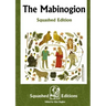 The Mabinogion (Squashed Edition)