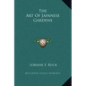 The Art of Japanese Gardens