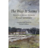 The Way It Seems: Selected Short Stories