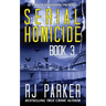 Serial Homicide (Book 3): Australian Serial Killers