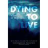 Dying to Live: A Tapestry of Reinvention