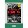 The Battle of Long Tan: The Company Commanders Story [16pt Large Print Edition]
