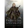 Path of the Specialist: (Path of the Ranger Book 6)