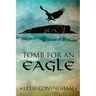 Tomb for an Eagle