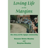 Loving Life on the Margins: the story of the Agape community